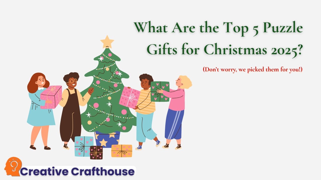 What Are the Top 7 Christmas Puzzle Gifts for 2025? - Creative Crafthouse