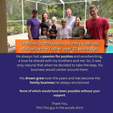 Creative Crafthouse is a small family business started by Dave Janelle which makes wood puzzles and games.