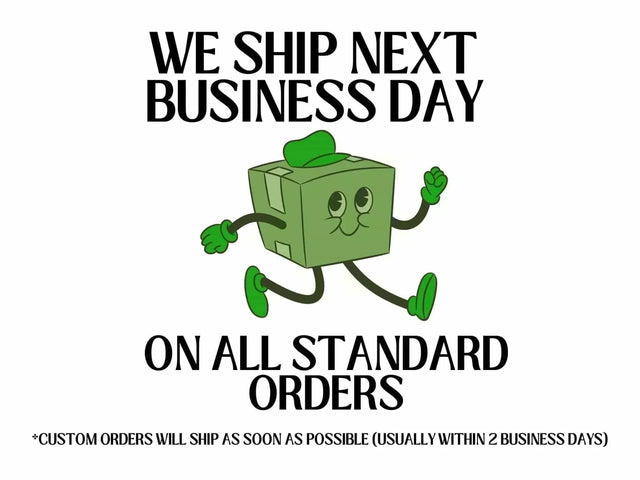 Creative Crafthouse ships standard orders within 1 business day and most custom in orders within 2 business days.